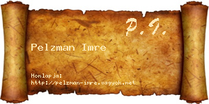 Pelzman Imre névjegykártya